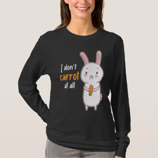 Camiseta I Don't Carrot At All Rabbit Carrot Vegan