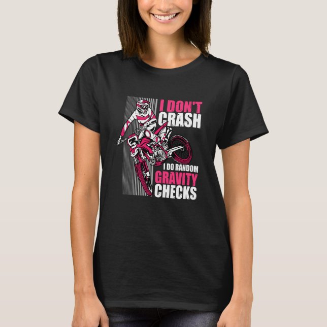 Camiseta I Don't Crash I Do Random Gravity Checks Motocross (Frente)