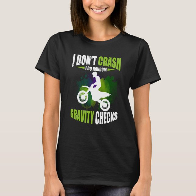 Camiseta I Don't Crash I Do Random Gravity Checks Motocross (Frente)