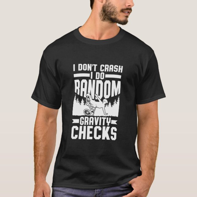 Camiseta I Don't Crash I Do Random Gravity Checks Mountain  (Frente)