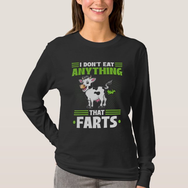 Camiseta I Don't Eat Anything That Farts Vegan Vegetarian C (Frente)
