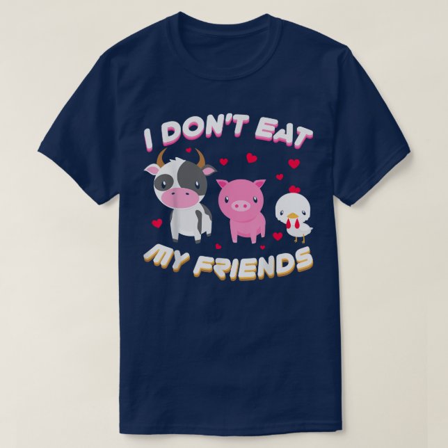 Camiseta I Don't Eat My Friend Vegan Fruit Vegetarian  (Frente do Design)