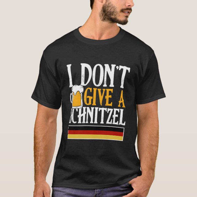 Camiseta I Don'T Give A Schnitzel Ger Beer Wurst Oktoberfes (Frente)