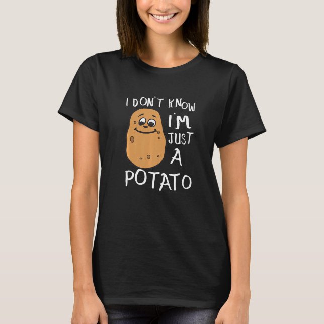 Camiseta I Don't Know I'm Just A Potato Premium (Frente)