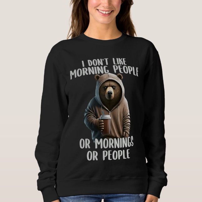 Camiseta I Don't Like Morning People Coffee & Sarcastic Bea (Frente)