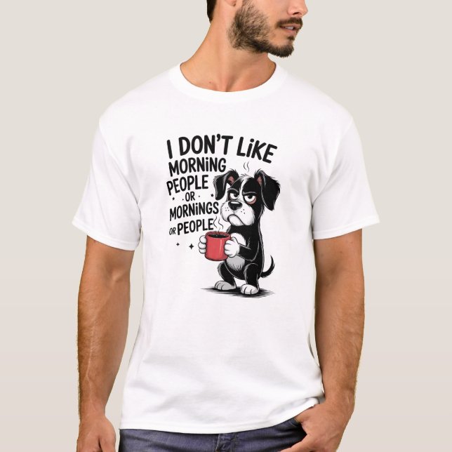Camiseta I Don't Like Morning People Funny (Frente)