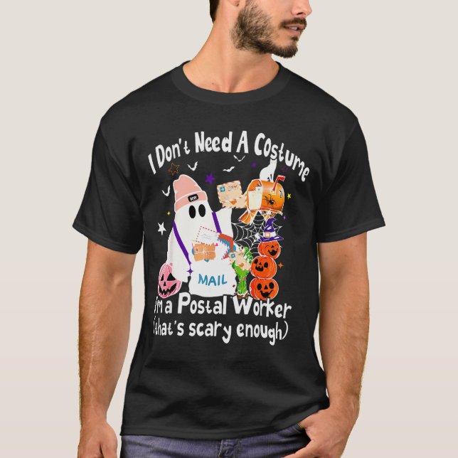 Camiseta I Don't Need A Costume I'm A Stal Worker Ghost Hal (Frente)