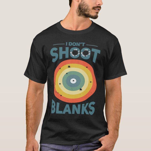 Camiseta I Dont Shoot Blanks Father  1 (Frente)