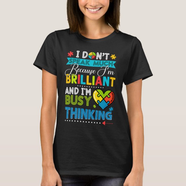 Camiseta I Dont Speak Much Brilliant Autism Autistic Boys G (Frente)