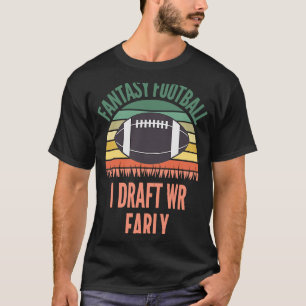 Camiseta I Draft WR Early FFL Fantasy Futebol