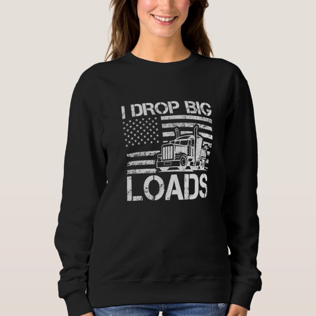 Camiseta I Drop Big Loads Trucker Men US Flag Semi Truck Dr (Frente)