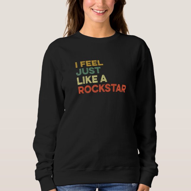 Camiseta I Feel Just Like A Rockstar Viral Meme Music Rap U (Frente)