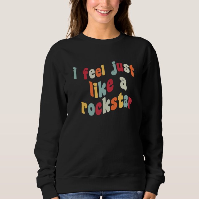 Camiseta I Feel Just Like A Rockstar Viral Meme Song Urban  (Frente)