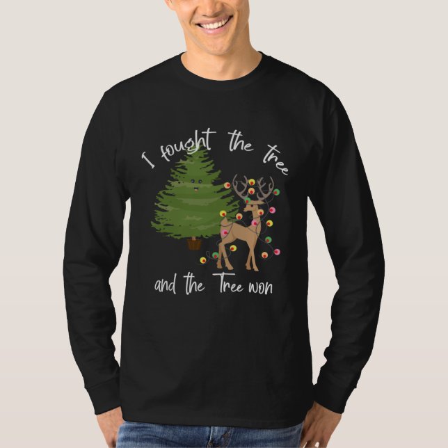 Camiseta I fought the Tree & the Tree won Reindeer Tangled  (Frente)