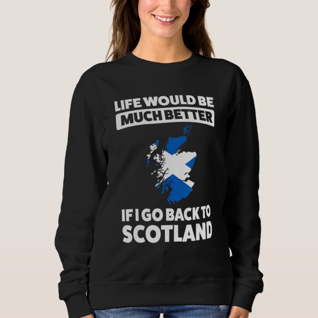 Camiseta I go back to Scotland Scotland (Frente)