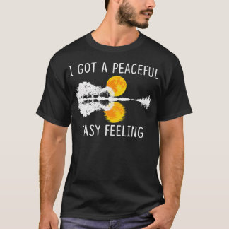 Camiseta I Got An Easy Peaceful Feeling Tshirt Guitar Lake 