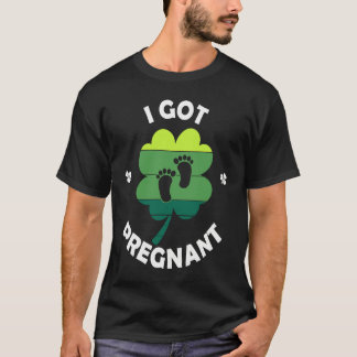 Camiseta I Got PRegnant St Patricku2019s Day Irish Baby