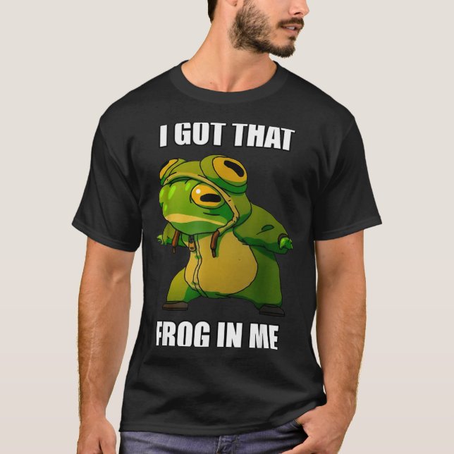 Camiseta I Got That Frog In Me  (Frente)