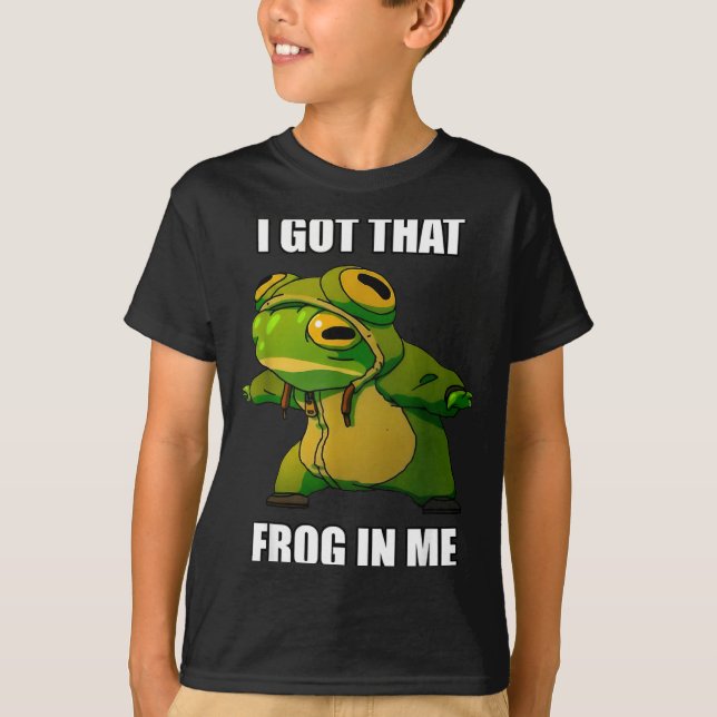 Camiseta I Got That Frog In Me  (Frente)