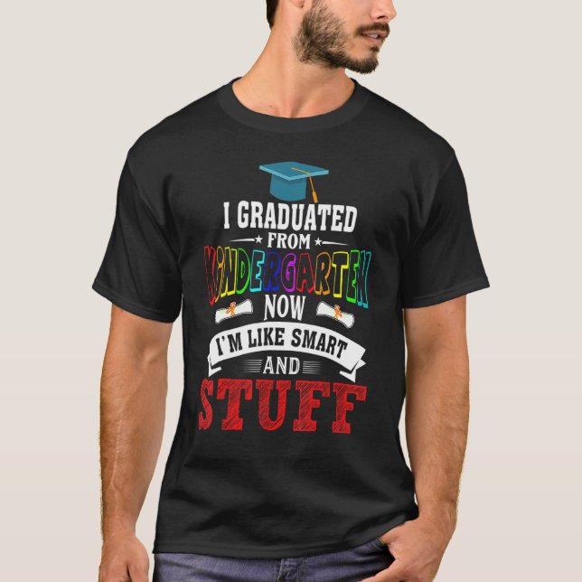 Camiseta I Graduated Kindergarten I'm Smart  Graduating Stu (Frente)