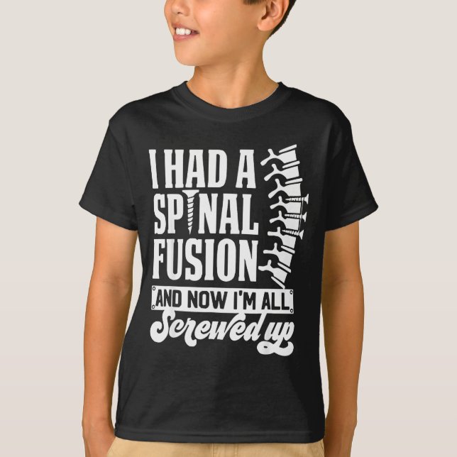 Camiseta I Had A Snal Fusion And Now I'm All Screwed Up Fun (Frente)