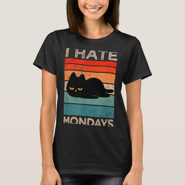 Camiseta I Hate Mondays Retro Cat – Funny Lazy Cat  (Frente)