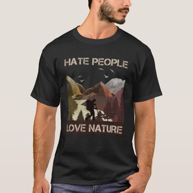 Camiseta I Hate People  Love Nature  Mountains Forest Natur (Frente)