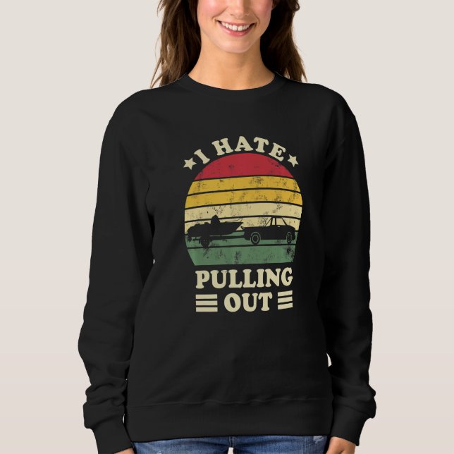 Camiseta I Hate Pulling Out Retro Boating Captain Boating L (Frente)