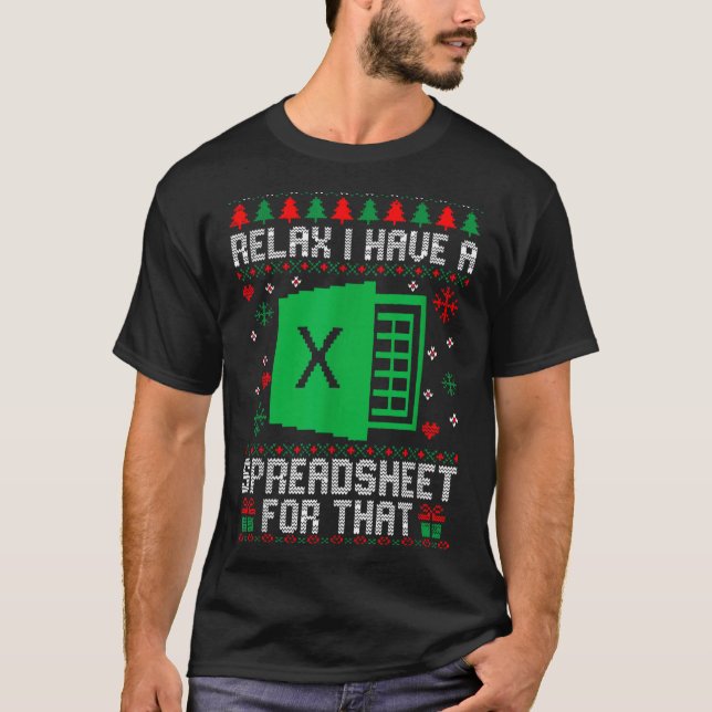 Camiseta I Have A Spreadsheet For That Christmas Ugly Sweat (Frente)