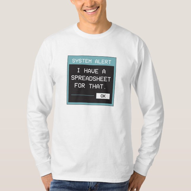 Camiseta I Have a Spreadsheet for That Funny Office (Frente)