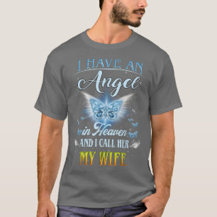 Camiseta I Have An Angel In Heaven And I Call Her My Wife M