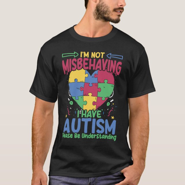 Camiseta I Have Autism  Autistic Puzzle Support Autism Awar (Frente)