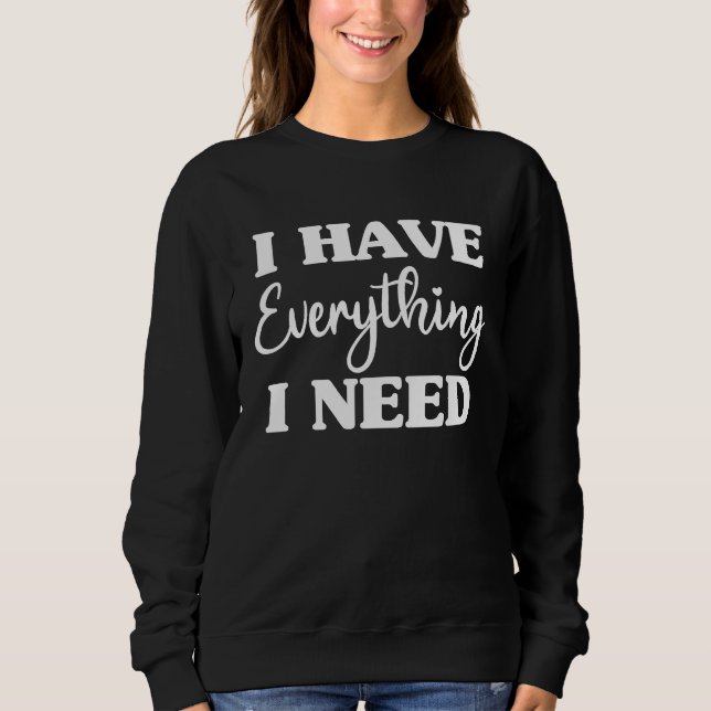 Camiseta I Have Everything I Need I Am Everything Couples M (Frente)