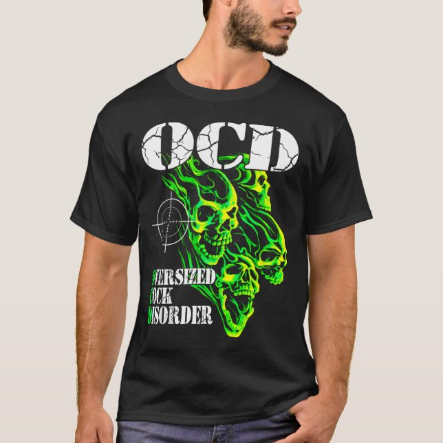Camiseta I Have Ocd Oversized Disorder  (Frente)