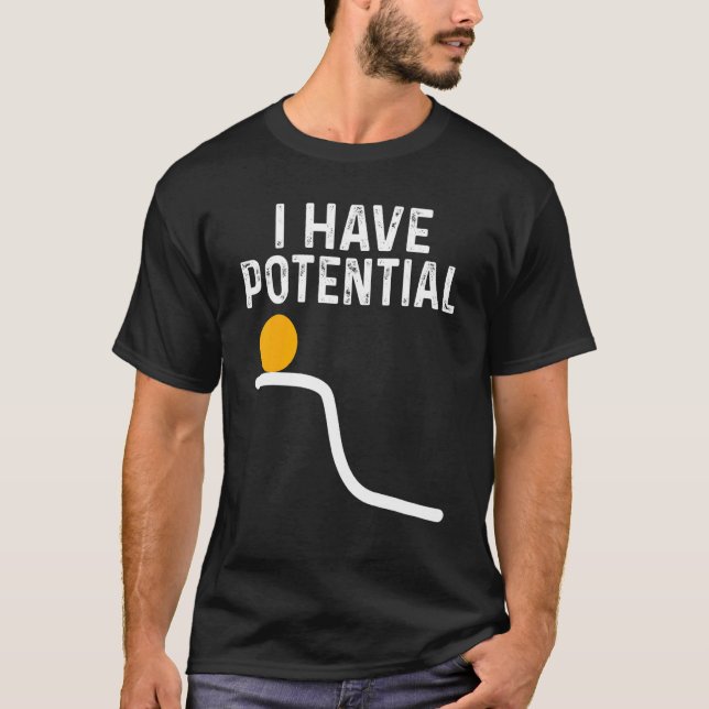 Camiseta I Have Potential   Math     Math Costume Math (Frente)