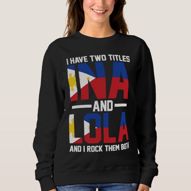 Camiseta I have two titles Ina and Lola Oma (Frente)