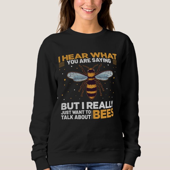 Camiseta I Hear What You Are Saying But I Really Just Want  (Frente)