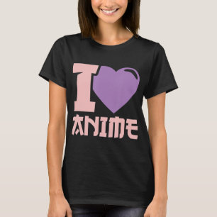 Camiseta I Heart Anime I Love Anime