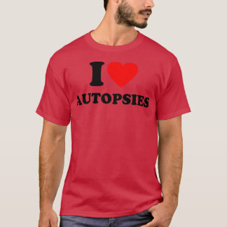 Camiseta I Heart Autopsies I Love Autopsies 2