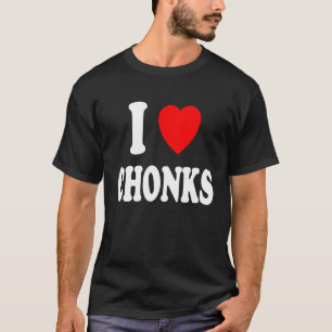 Camiseta I Heart Love Chonks Chubby Big Cat Kitty Fat Fluff