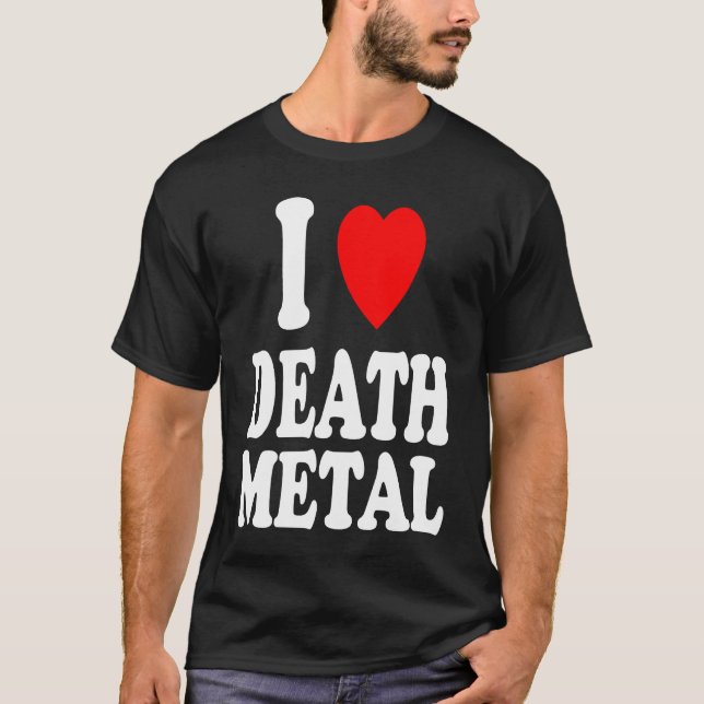Camiseta I Heart Love Death Metal Music Rock Moshpit Hardco (Frente)