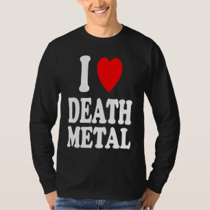 Camiseta I Heart Love Death Metal Music Rock Moshpit Hardco