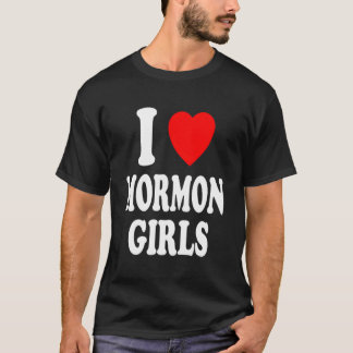Camiseta I Heart Love Mormon Girls Religion Cultura Mormoni