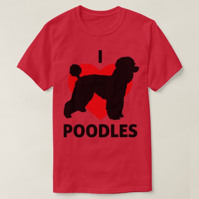 Camiseta I Heart Poodles Excelente for Poodle Owners (Frente do Design)