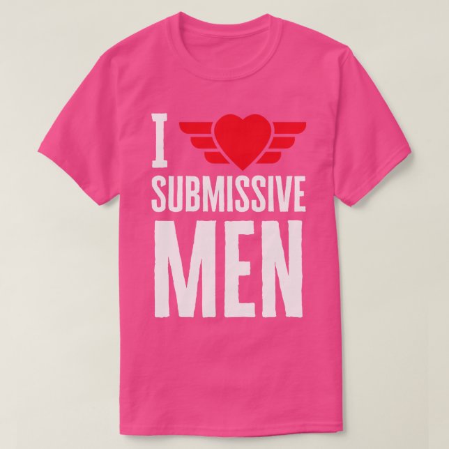 Camiseta I Heart Submissive Men (Frente do Design)