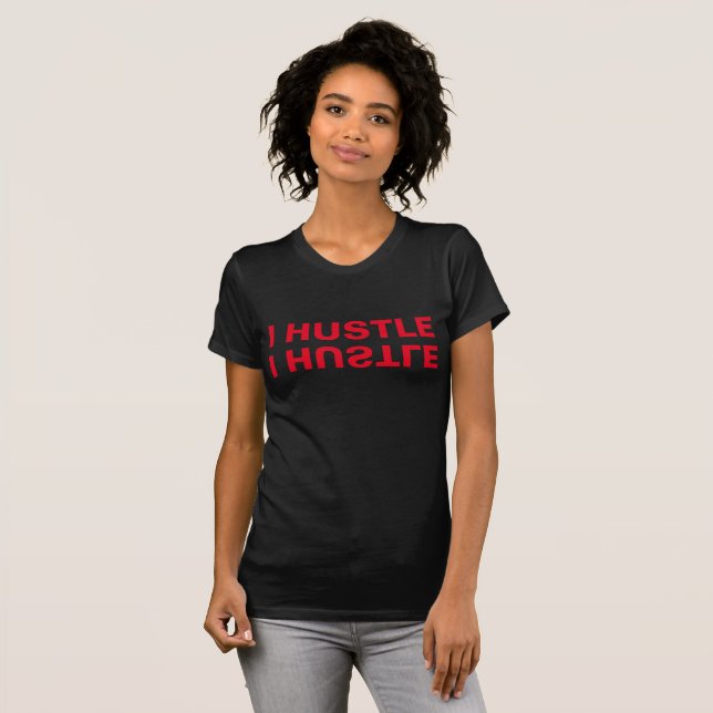 Camiseta I Hustle (Frente Completa)