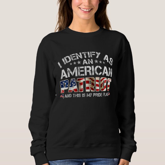 Camiseta I Identify As An American Patriot And This Is My P (Frente)