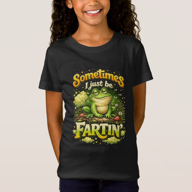 Camiseta I Just Be Fartin’ (Frente)
