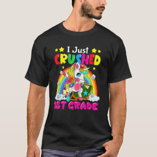 Camiseta I Just Crushed 1st Grade Dabbing Unicorn Back To S