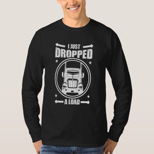 Camiseta I Just Dropped A Load of Oil and Natural Gas (Frente)